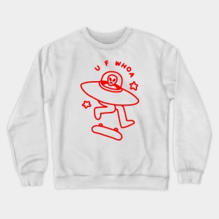 U F WHOA Crewneck Sweatshirt